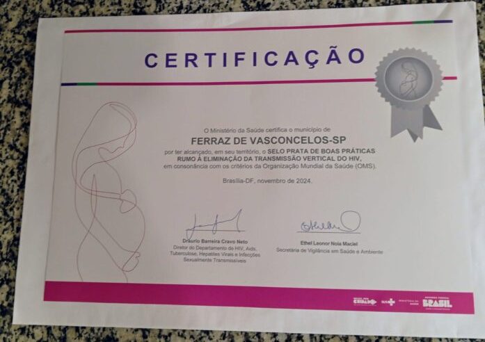 Ferraz de Vasconcelos Recebe Selo Prata por Boas Práticas na Eliminação da Transmissão Vertical do HIV