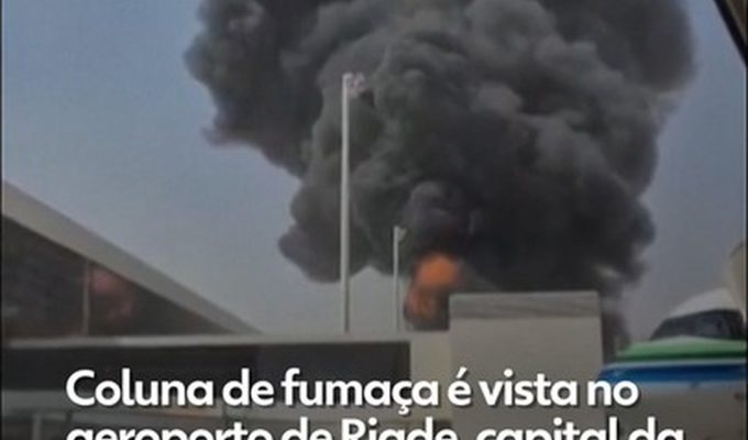 Avião é atingido em ataque na Arábia Saudita; VÍDEO mostra fumaça na pista do aeroporto de Riade