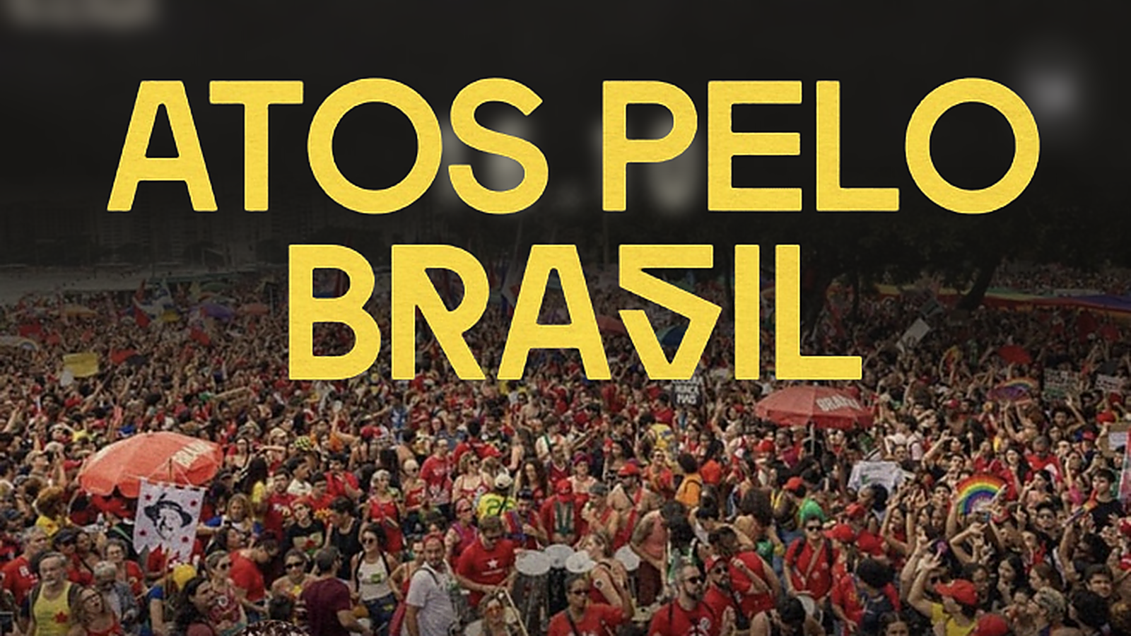 Atos pelo Brasil: manifestações pela democracia seguem até a véspera do segundo turno